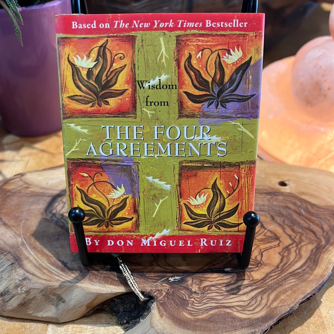 Wisdom From The Four Agreements