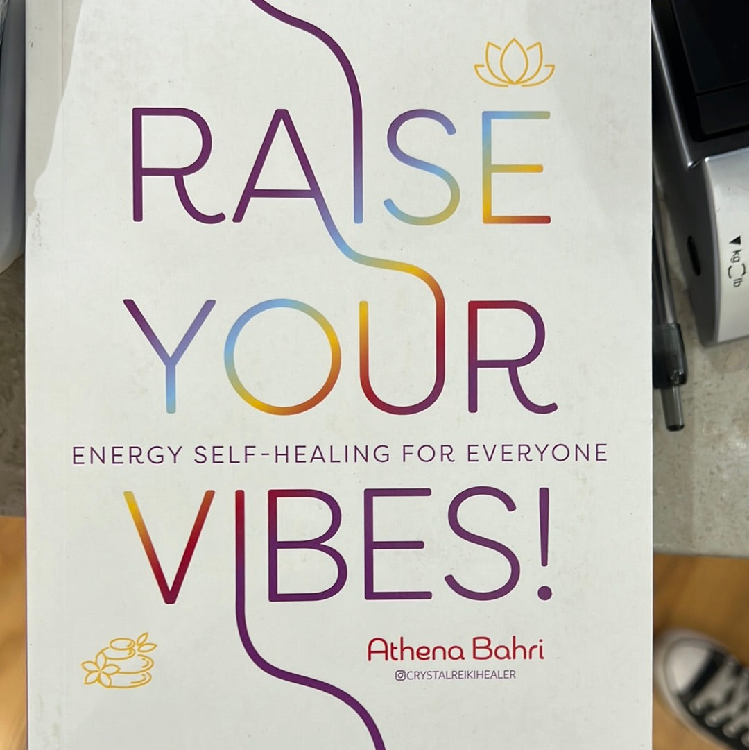Raise Your Vibes