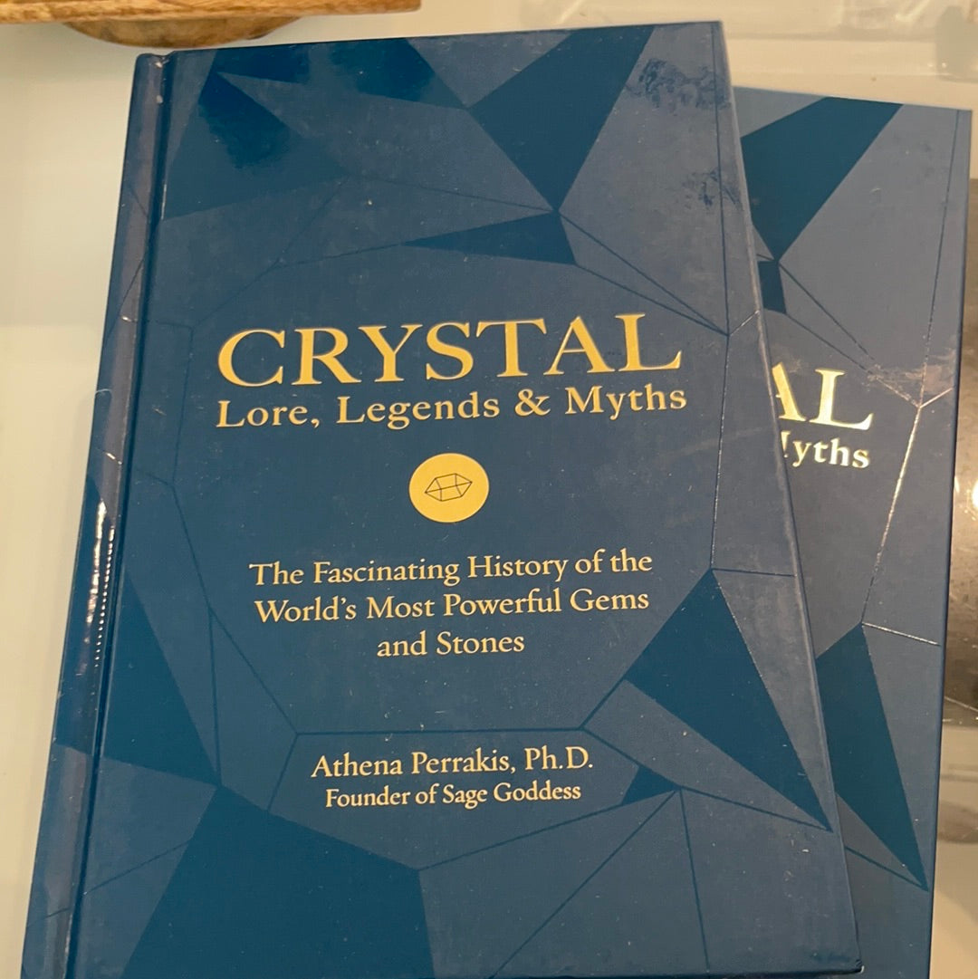 Crystal Lore, Legends, and Myths